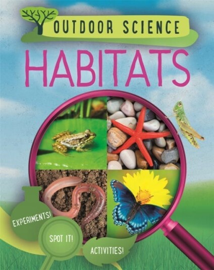 Outdoor Science: Habitats Av Sonya Newland