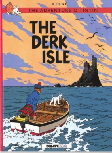 Adventurs O Tintin, The: The Derk Isle Av Herge Adventurs O Tintin, The: The Derk Isle Av Herge