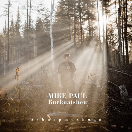 Mike Paul, Kukuatsheu Ashuapmushuan CD