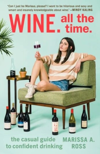 Wine. All the Time av Marissa. A Ross