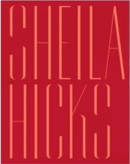Sheila Hicks  Off Grid