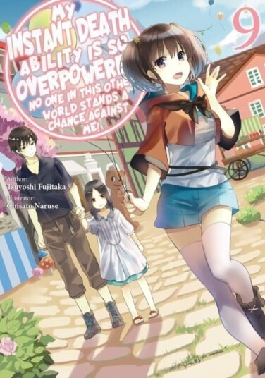 My Instant Death Ability Is So Overpowered No One in This Other World Stands a Chance Against Me! Vol. 9 light novel My Instant Death Ability Is So Overpowered No One in This Other World Stands a Chance Against Me! Vol. 9 light novel