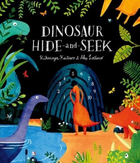 Dinosaur Hide-and-Seek: A Prehistoric Search-and-Find Picture Book Dinosaur Hide-and-Seek: A Prehistoric Search-and-Find Picture Book
