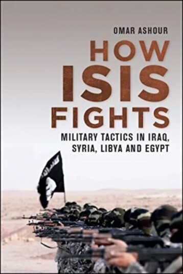 How Isis Fights Av Omar Ashour