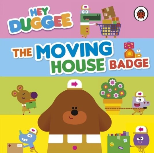 Hey Duggee: The Moving House Badge Hey Duggee: The Moving House Badge
