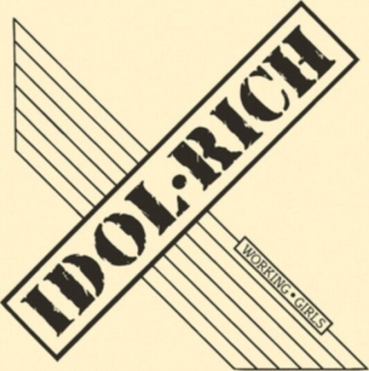 Idol Rich Working Girls CD Idol Rich Working Girls CD