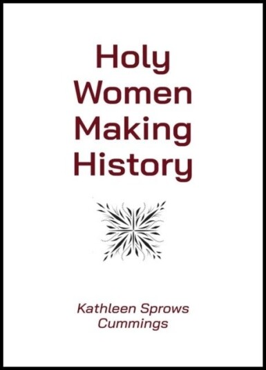 Holy Women Making History Holy Women Making History