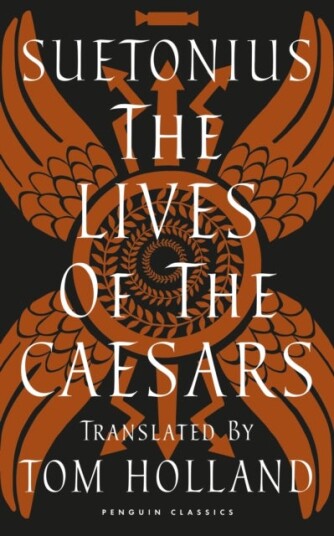 The Lives of the Caesars The Lives of the Caesars