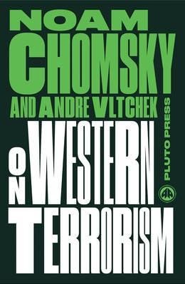 On Western Terrorism Av Noam (Massachusetts Institute Of Technology) Chomsky, Andre Vltchek