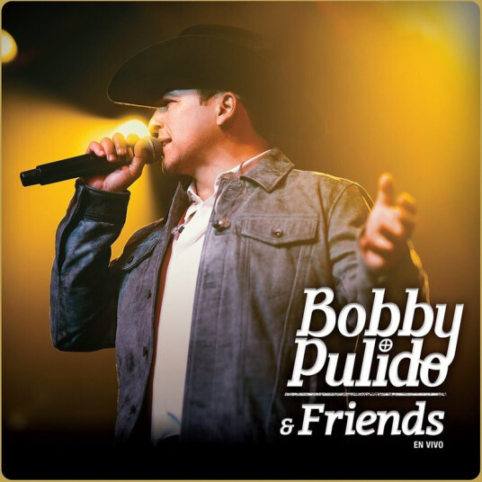 Bobby Pulido & Friends En Vivo