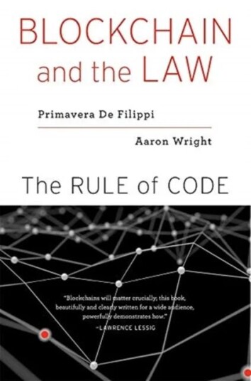 Blockchain And The Law Av Primavera De Filippi, Aaron Wright Blockchain And The Law Av Primavera De Filippi, Aaron Wright