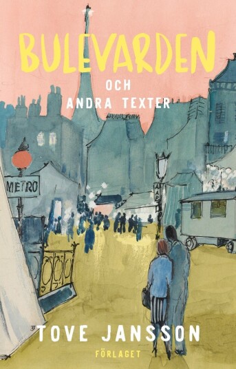 Bulevarden och andra texter Bulevarden och andra texter