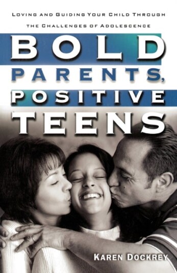 Bold Parents Positive Teens