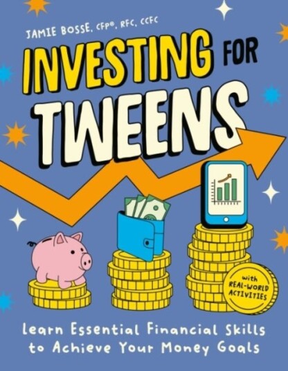 Investing for Tweens Investing for Tweens