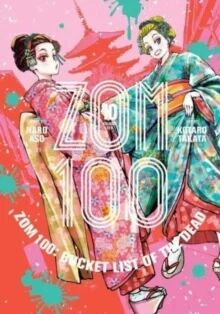 Zom 100: Bucket List Of The Dead, Vol. 10 Av Haro Aso