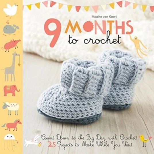 9 Months To Crochet Av Maaike Van Koert 9 Months To Crochet Av Maaike Van Koert
