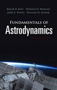 Fundamentals Of Astrodynamics: Second Edition Av Roger Bate