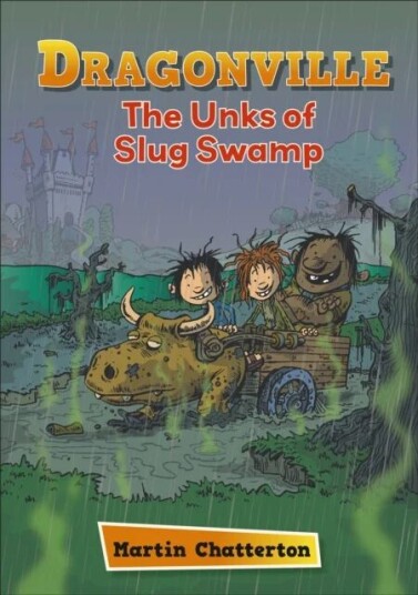 Reading Planet: Astro - Dragonville: The Unks of Slug Swamp - Stars/Turquoise band av Martin Chatterton