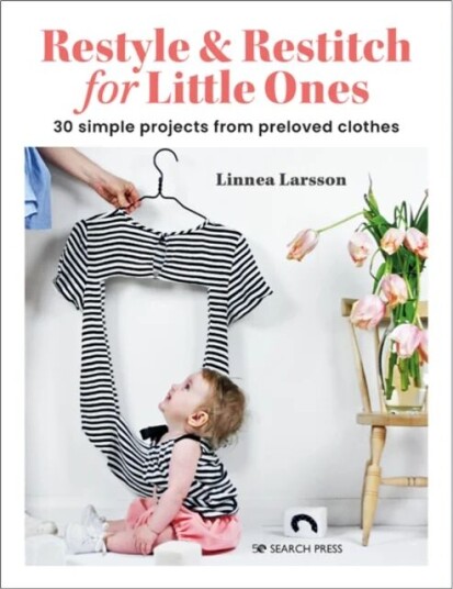 Restyle & Restitch for Little Ones av Linnea Larsson