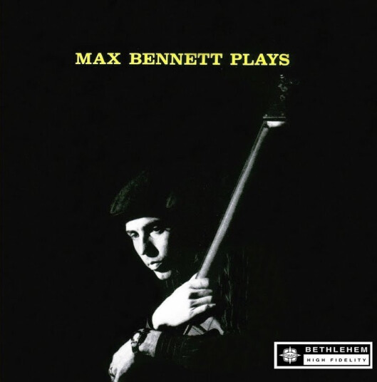 Max Bennett Max Bennett Plays CD