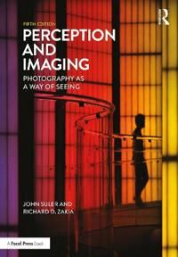 Perception And Imaging Av Richard D. Zakia, John Suler Perception And Imaging Av Richard D. Zakia, John Suler