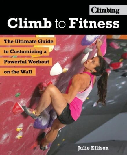 Climb To Fitness Av Julie Ellison