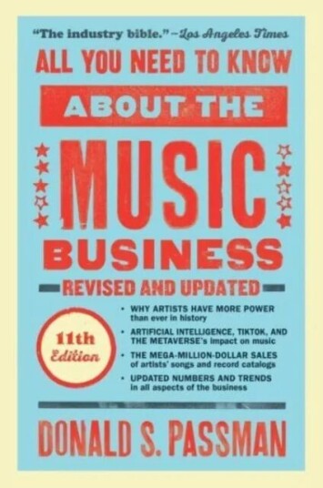 All You Need To Know About The Music Business Av Donald S. Passman