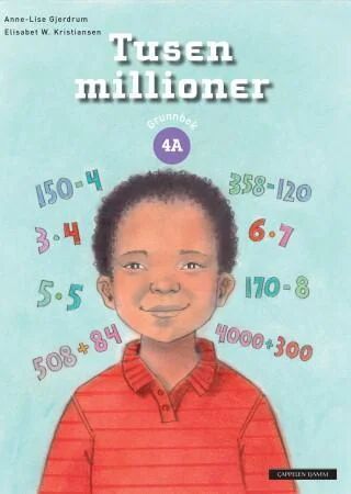 Tusen Millioner 4a Av Anne-Lise Gjerdrum, Elisabet W. Kristiansen