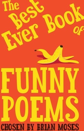 The Best Ever Book Of Funny Poems Av Brian Moses