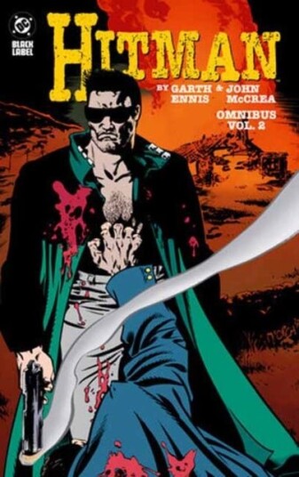 Hitman by Garth Ennis and John McCrea Omnibus Vol. 2 Hitman by Garth Ennis and John McCrea Omnibus Vol. 2