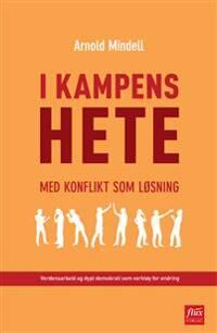 I Kampens Hete Av Arnold Mindell