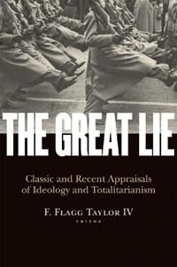 Taylor IV F. Flagg Taylor The Great Lie