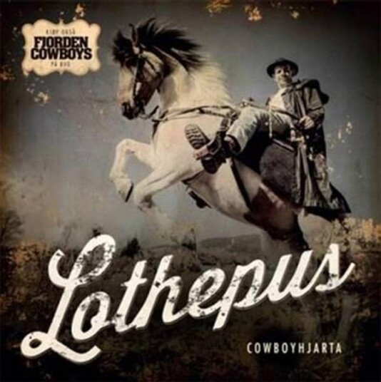 Lothepus Cowboyhjarta CD