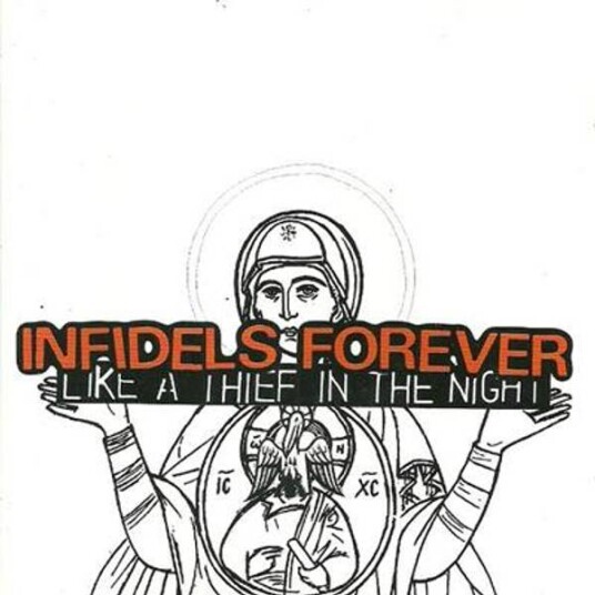 Infidels Forever Like A Thief In The Night CD