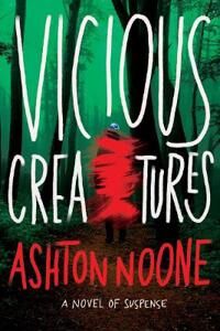 Noone Ashton Vicious Creatures