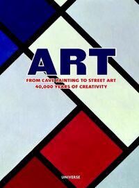 ART Farthing Stephen Art: From Cave Painting to Street Art- 40000 Years of Creativity