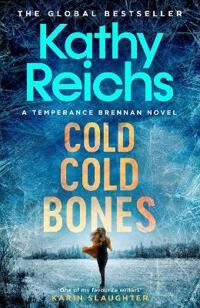 Cold, Cold Bones Av Kathy Reichs
