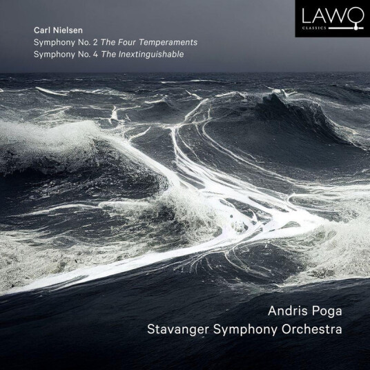 Stavanger Symfoniorkester, Stavanger Symphony Orchestra, Andris Poga Nielsen: Symphony No. 2 The Four Temperaments & Symphony No. 4 The Inextinguishable CD