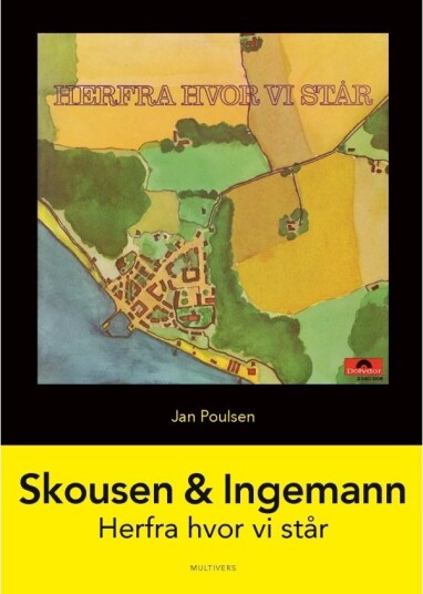 Skousen & Ingemann: Herfra Hvor Vi Står | Jan Poulsen | Språk: Dansk
