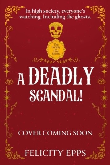 The Society of Free Spirits: A Deadly Scandal