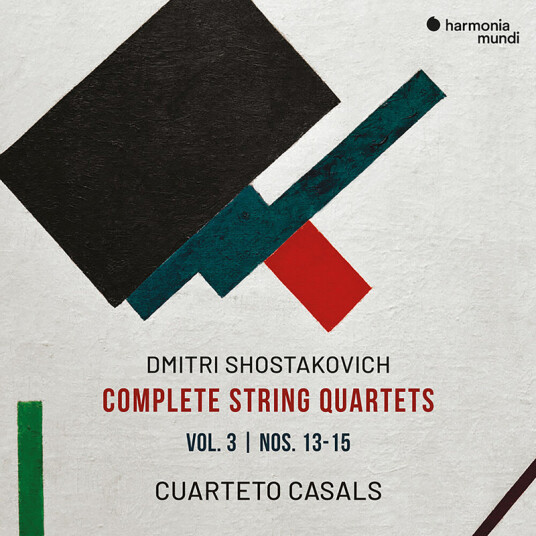 Cuarteto Casals  Shostakovich: Complete String Quartets 3  CD