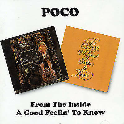 MediaTronixs Poco : From The Inside/A Good Feelin’ To Know CD (1997) Pre-Owned