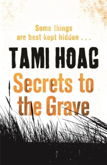 Secrets To The Grave Av Tami Hoag