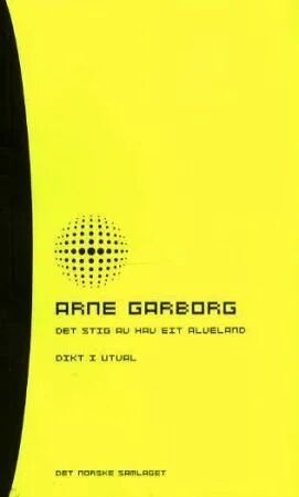Det Stig Av Hav Eit Alveland Av Arne Garborg