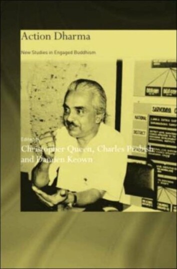 Action Dharma New Studies in Engaged Buddhism