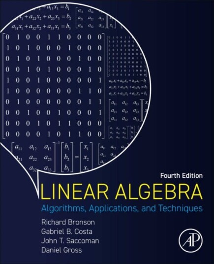 Linear Algebra Algorithms, Applications, and Techniques