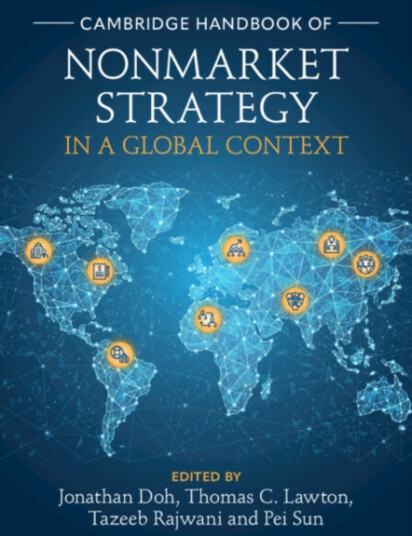 Cambridge Handbook of Nonmarket Strategy in a Global Context