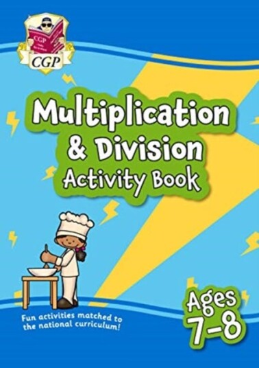 Multiplication & Division Activity Book for Ages 78 (Year 3)
