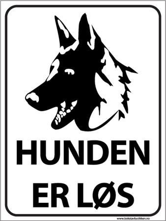 Skilt Hunden er løs