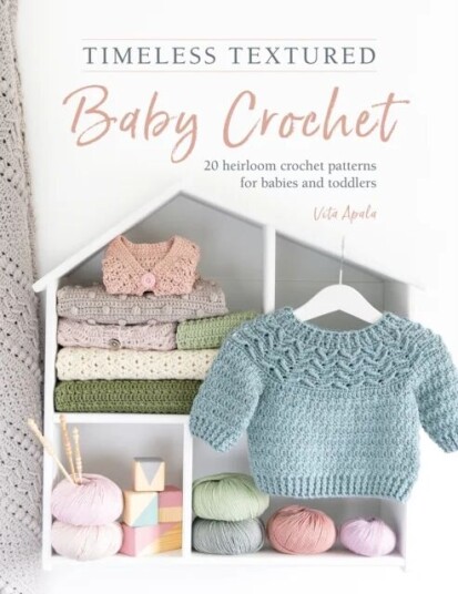 Timeless Textured Baby Crochet Av Vita Apala